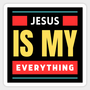 Jesus Is My Everything | Christian Typography Magnet